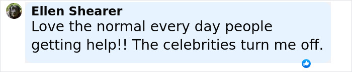 Comment from Ellen Shearer praising everyday people receiving help from a plastic surgeon who fixes botched operations.