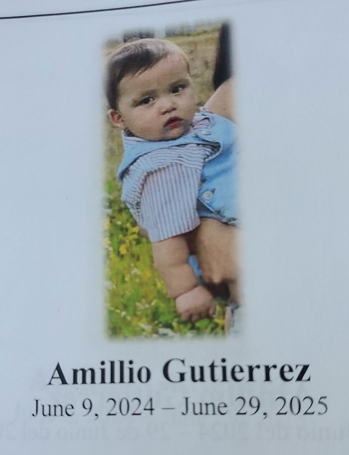 Photo of baby Amillio Gutierrez with birth and death dates, relating to after baby lost his life in car incident. - 12