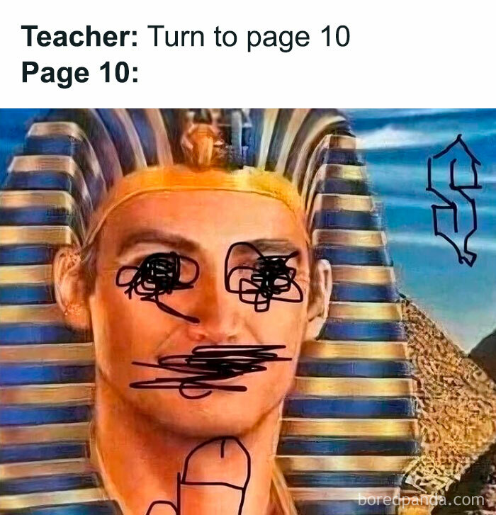 Teacher asking students to turn to page 10, with a 90s nostalgic doodle on a pharaoh’s face from childhood school memory.
