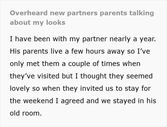 Woman shocked overhearing boyfriend&rsquo;s parents talking about her, upset and reluctant to see them again.