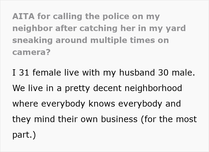 Pregnant woman catches neighbor lurking around her yard multiple times, decides to call cops after it becomes too strange. - 2