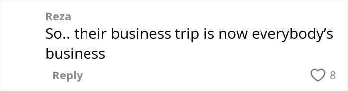 Comment from Reza discussing how a business trip involving the viral Coldplay couple became public knowledge. Comment from Reza discussing how a business trip involving the viral Coldplay couple became public knowledge.