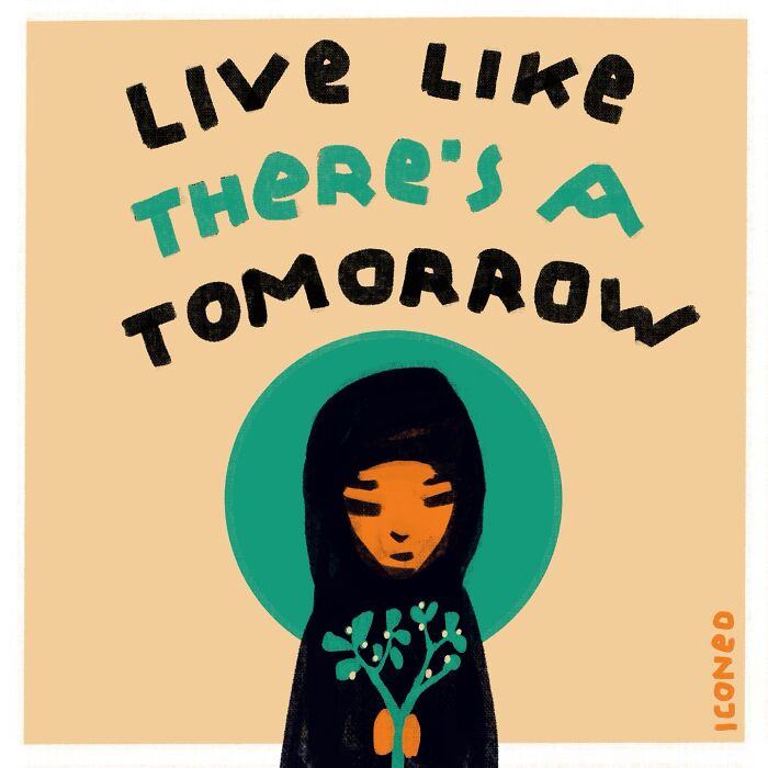 Illustration of a person holding a plant with text Live Like There's a Tomorrow reflecting on society.