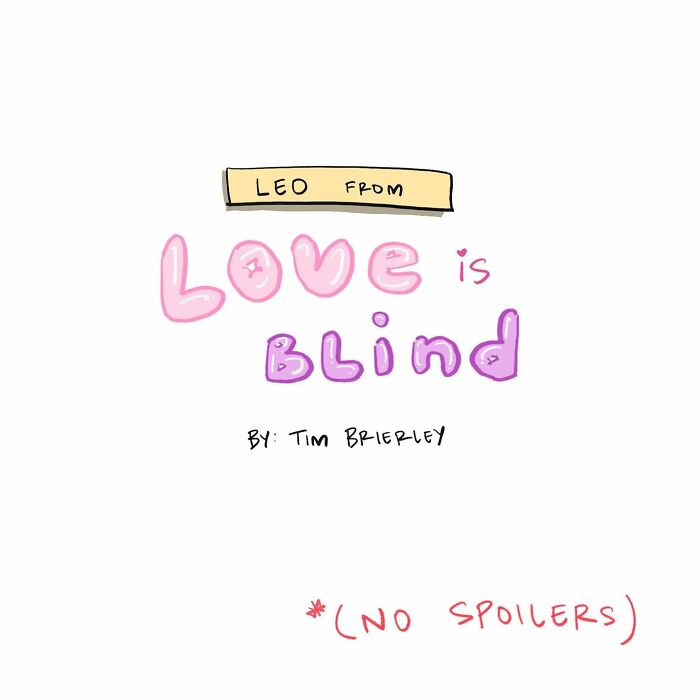 Illustration by Tim Brierley with colorful text saying Love is Blind and a note about no spoilers.