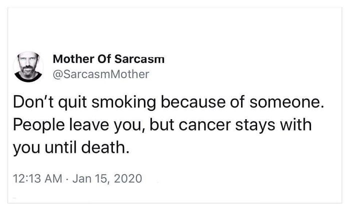 Medical meme showing a sarcastic tweet about smoking and cancer, highlighting humor in healthcare challenges.