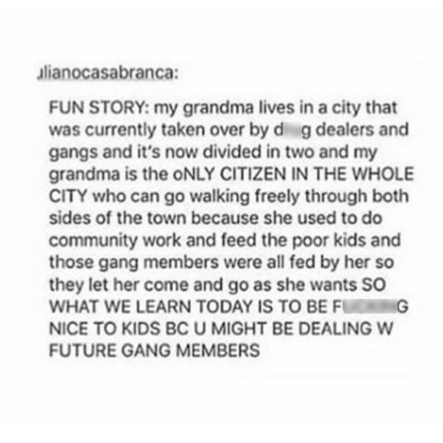 Text post about a grandma trusted by gangs in a divided city, illustrating one of the totally true stories that happened.