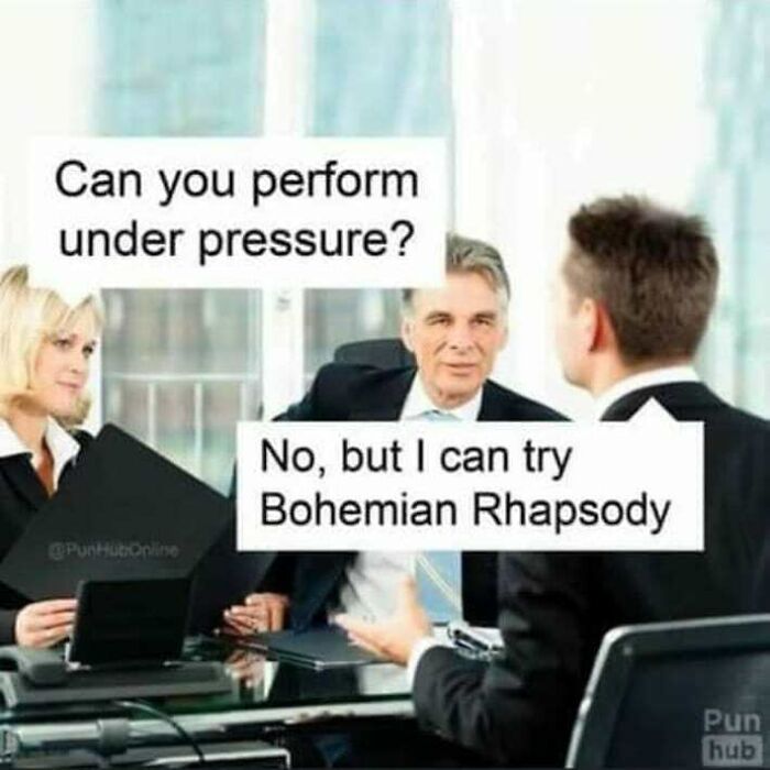 Three people in a business interview with a philosophical meme about performing under pressure and Bohemian Rhapsody.