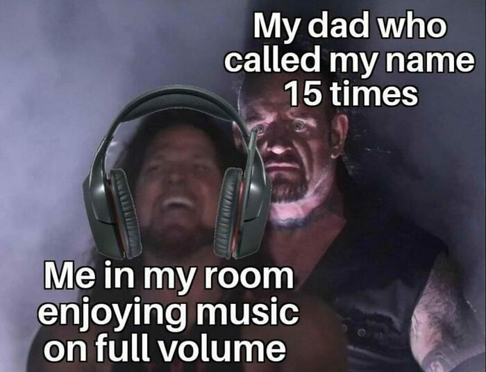 Funny and random meme of a dad calling his child multiple times while they enjoy music loudly in their room.