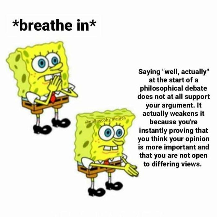 SpongeBob preparing to speak with text about philosophical debate and how opinions affect arguments in philosophical memes.