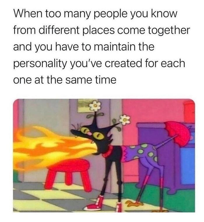 Cartoon dog breathing fire with text about managing multiple personalities, illustrating social anxiety memes humor.