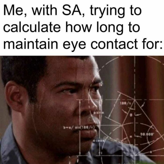 Man concentrating intensely with math equations overlay, illustrating social anxiety meme about maintaining eye contact.