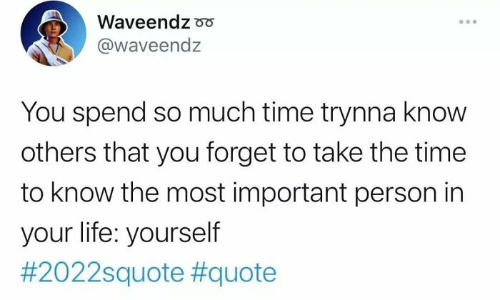 Tweet text about self-reflection and knowing yourself, relatable to social anxiety memes and personal awareness.