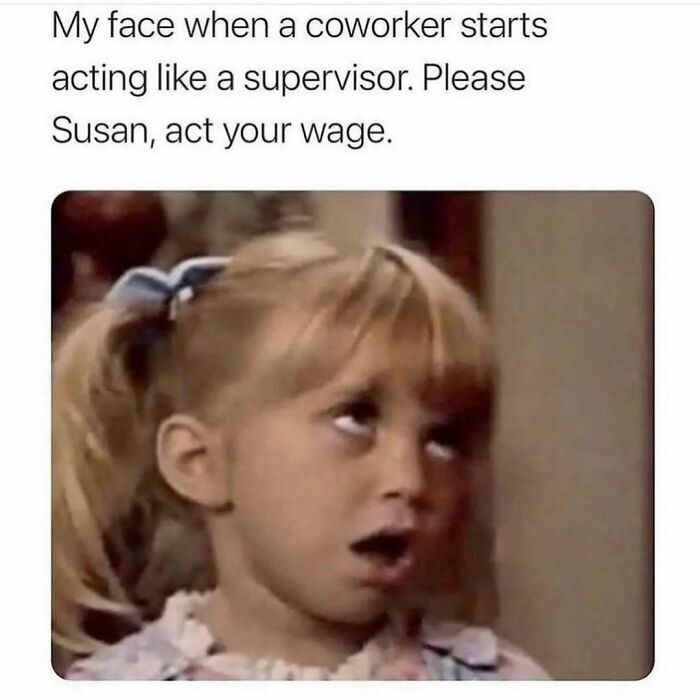 Young girl rolling her eyes sarcastically, illustrating hilariously relatable friendship memes about coworkers acting like supervisors.