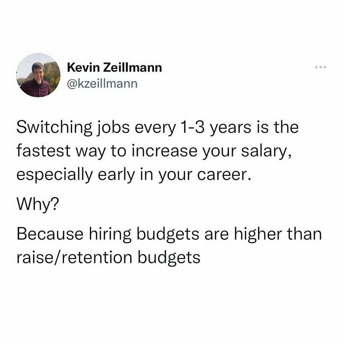 Twitter post about switching jobs often to increase salary, a relatable meme for anyone around 30 years old.