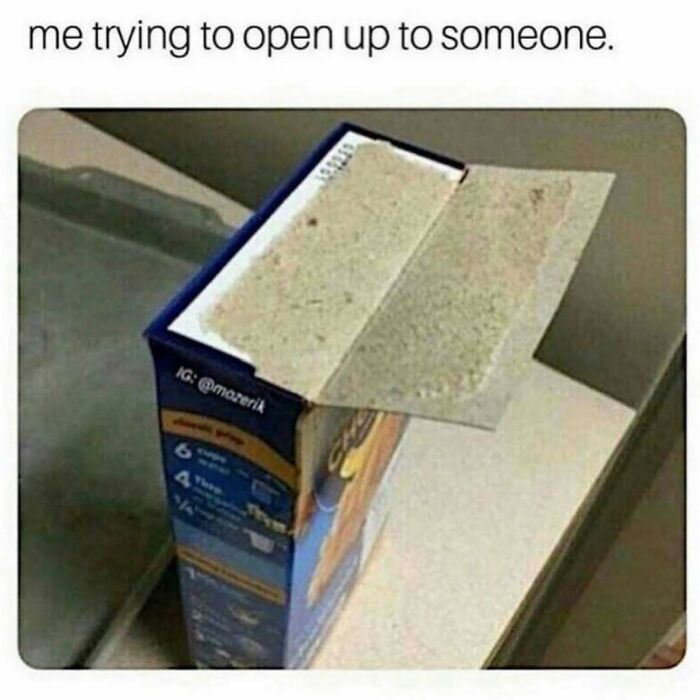 A partially opened cereal box illustrating a funny friendship meme about trying to open up to someone.