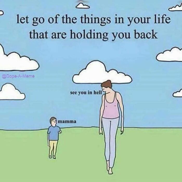 Cartoon meme showing a woman walking away from a small person with text about letting go, related to casual nihilism memes.