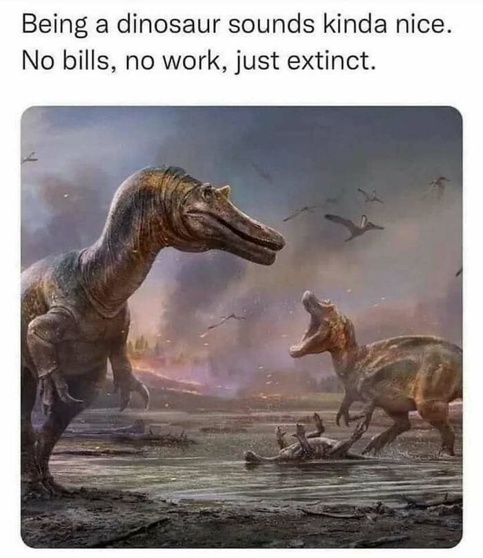 Two dinosaurs in a prehistoric scene with text about extinction, humorously highlighting casual nihilism themes.