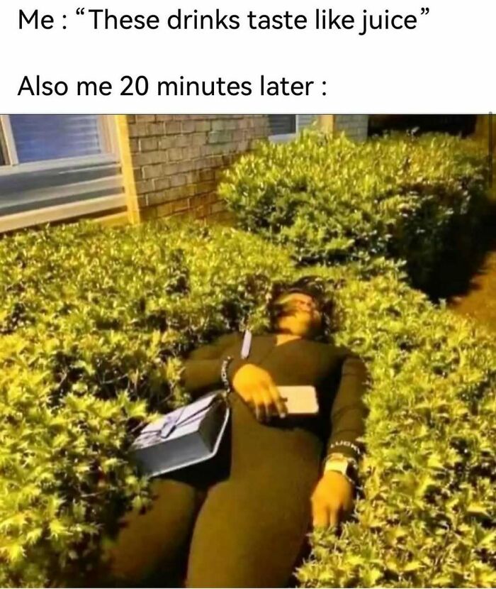 Person lying humorously in bushes representing effects of drinks, funny memes reminding not to take life too seriously.
