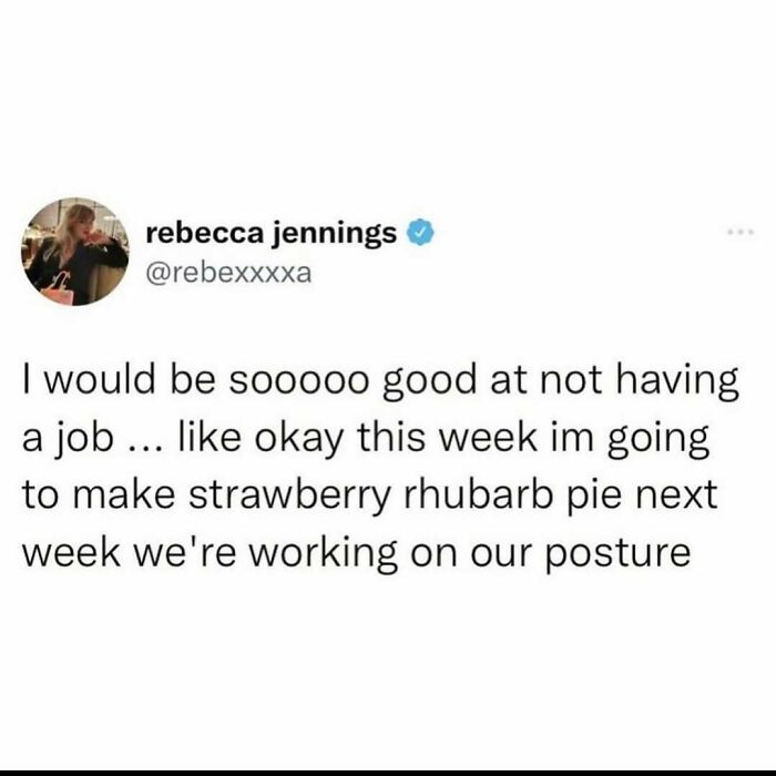 Twitter meme about not having a job, featuring relatable humor for anyone around 30 in spot-on memes.