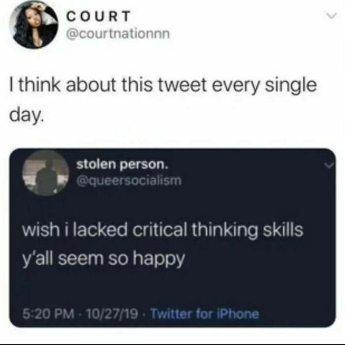 Screenshot of a relatable nihilism meme about critical thinking skills and happiness from a Twitter conversation.
