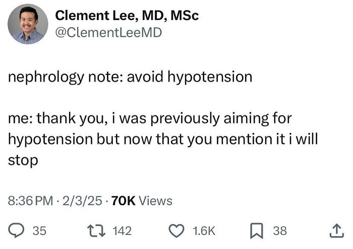 Tweet by Clement Lee, MD, humorously addressing hypotension in nephrology, part of medical memes about healthcare expense.