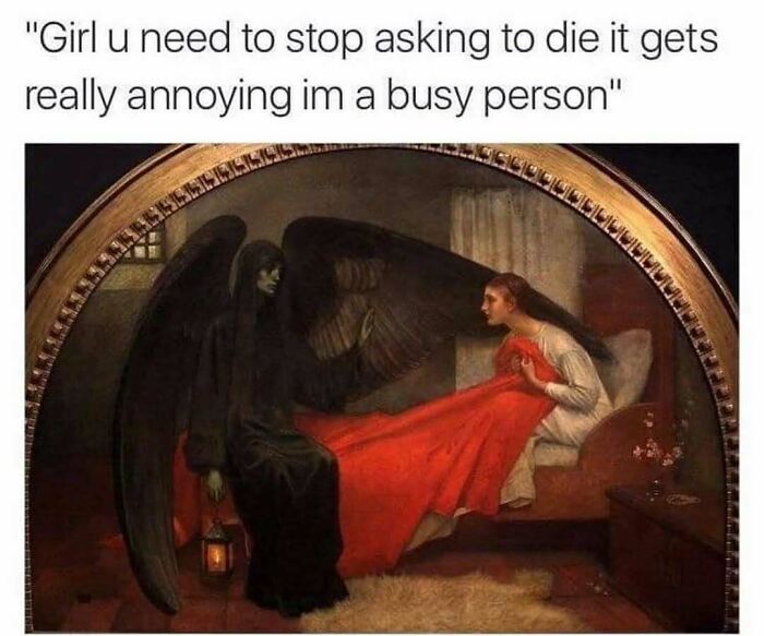 Dark angel sitting by a woman in bed with text overlay, a funny meme reminding not to take life too seriously.