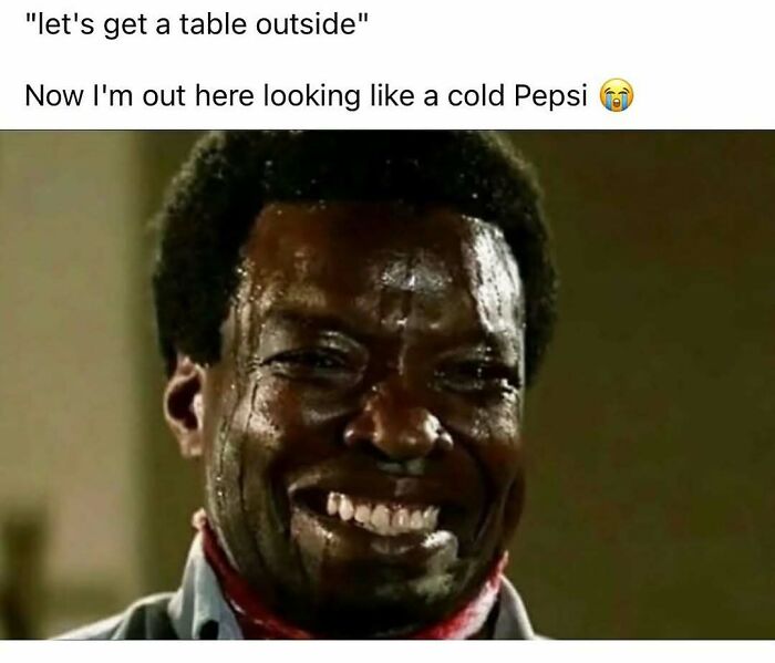 Man sweating heavily and smiling nervously with meme text about feeling like a cold Pepsi outside chaotic memes humor.