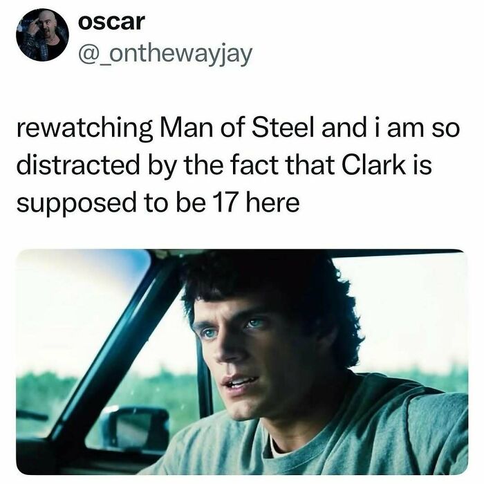 Twitter meme about rewatching Man of Steel, distracted by Clark Kent’s age, illustrating hilarious memes for cinephiles.