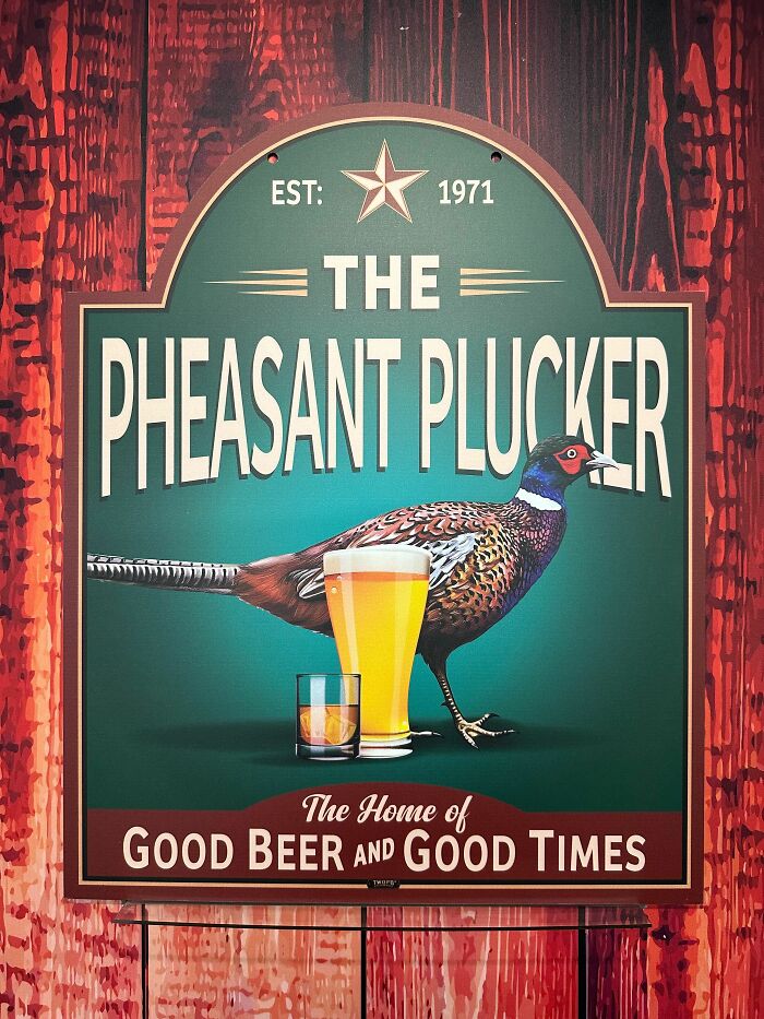 I'm Not A Pheasant Plucker?