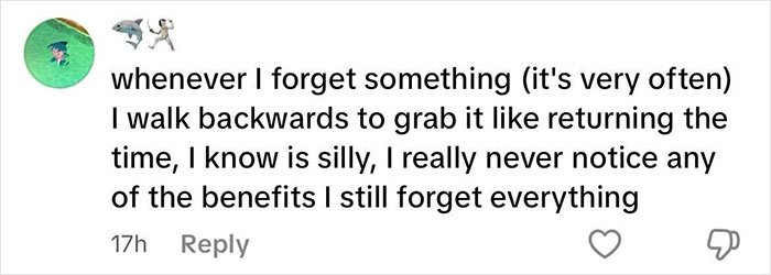 Comment about walking backwards to remember things, illustrating weird habits that might improve mental and physical health.