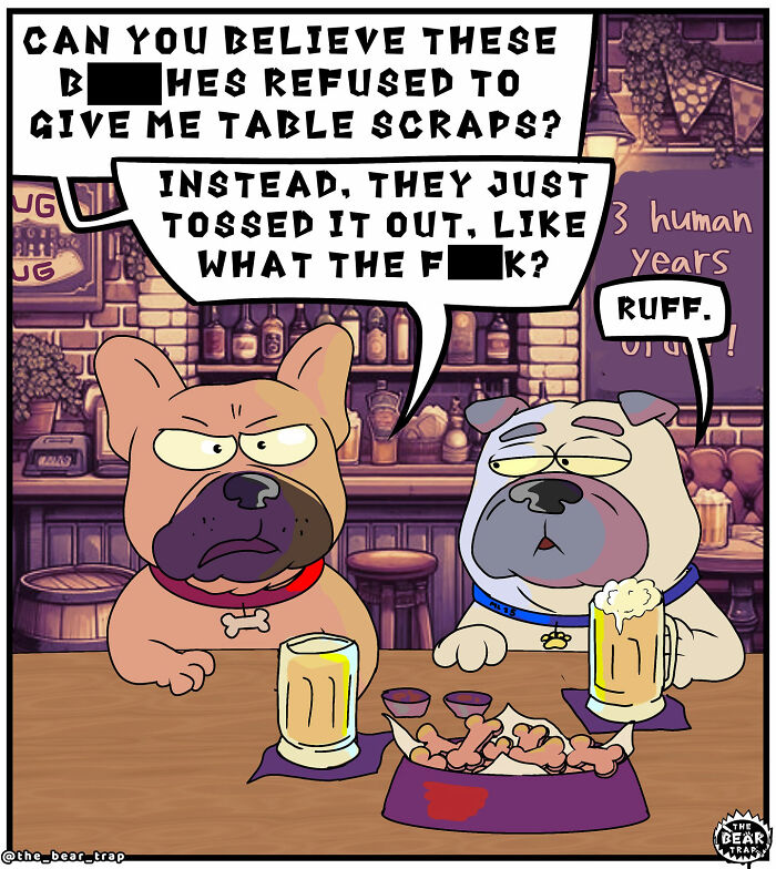 Two dogs in a bar comic illustrating real-life struggles with humor about table scraps and disappointment.