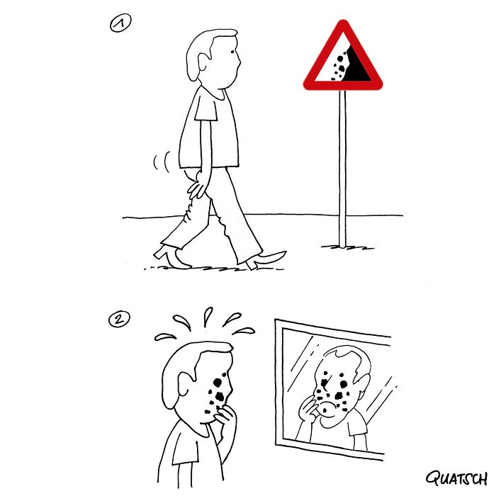 Absurd and witty comic by Quatsch showing a man stepping near a falling rock sign and discovering spots on his face in the mirror.
