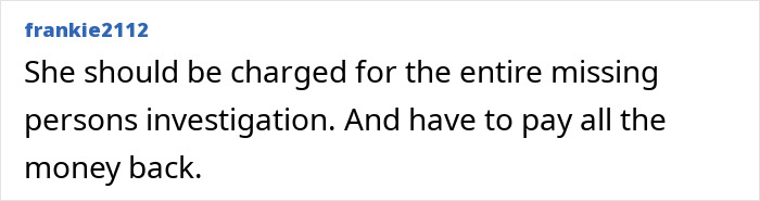 Comment from a user discussing the investigation into a woman who mysteriously vanished in Death Valley nine months ago. - 25