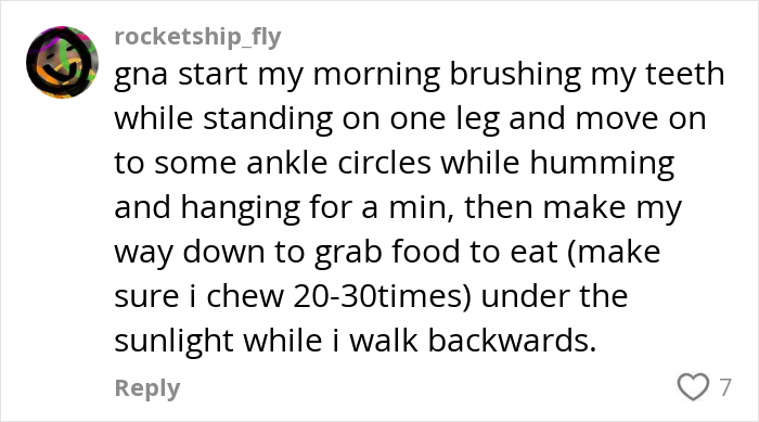 Comment about starting morning with weird habits that might improve mental and physical health by balancing and mindful routines.