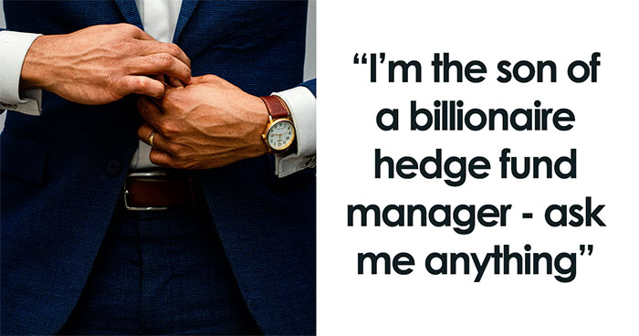 Children Of The Ultra-Wealthy Share The Truth About Money, Privilege, And How They See Others