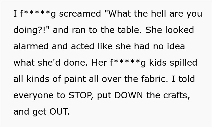 Woman finds $25 per yard fabric ruined by guest’s kids, expresses frustration over damaged beloved fabric. - 8