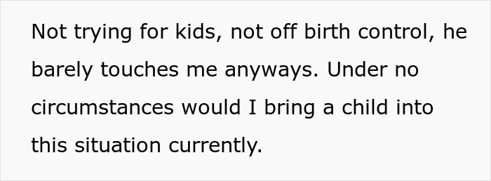 Text from a woman expressing refusal to have children due to her manipulative husband's behavior and current situation. - 14