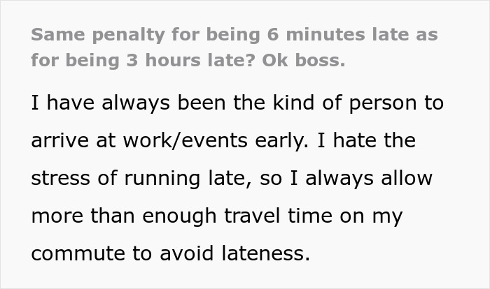 Text on a grey background about the same penalty for being 6 minutes late as for being 3 hours late and avoiding lateness.