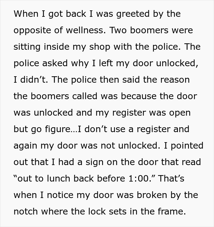 Text describing a barbershop owner explaining how boomers broke in, called cops, and got arrested for it. Text describing a barbershop owner explaining how boomers broke in, called cops, and got arrested for it.
