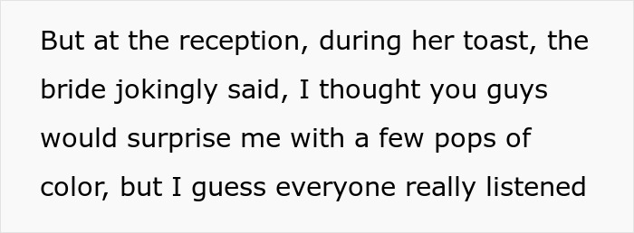 Bride giving a toast at reception mentioning guests wearing neutrals instead of color as she had requested.