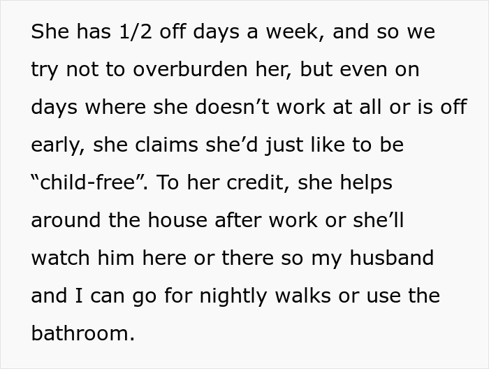 Text about nanny with half off days wanting child-free time despite helping with babysitting and household chores.