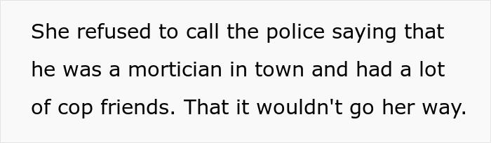 Text excerpt highlighting a domestic violence victim's fear of police due to the perpetrator's connections and influence.