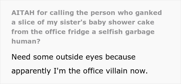 Text post about a woman&rsquo;s custom baby shower cake ruined in a shared office fridge causing conflict with coworkers.
