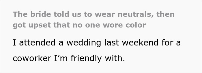 Bride upset as guests wear neutrals instead of color at a wedding, highlighting confusion over dress code expectations.