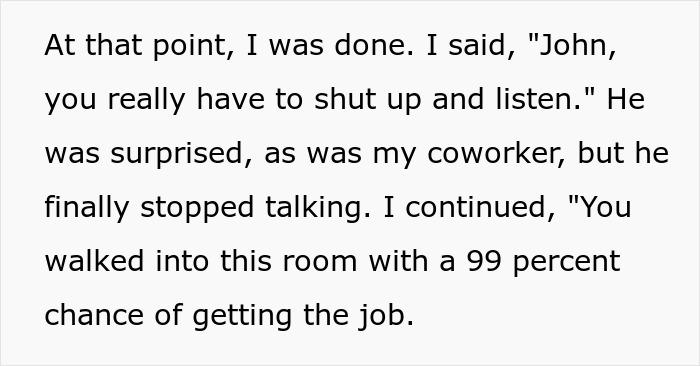 Text excerpt showing a conversation about a guy walking into a job interview with a 99 percent chance of being hired.