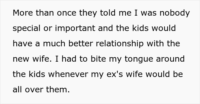 Text showing a father describing being told he was nobody special and the kids preferring a better relationship with the new wife.
