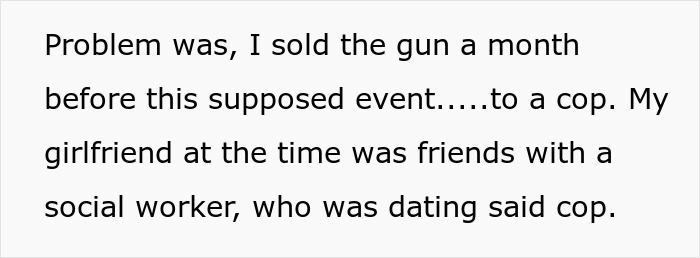 Text excerpt explaining a gun sale before an event, mentioning a girlfriend, social worker, and dating cop involved.