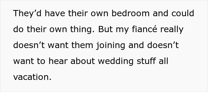 Couple planning a stress-free trip before wedding, facing moms wanting to tag along and discuss guest lists.
