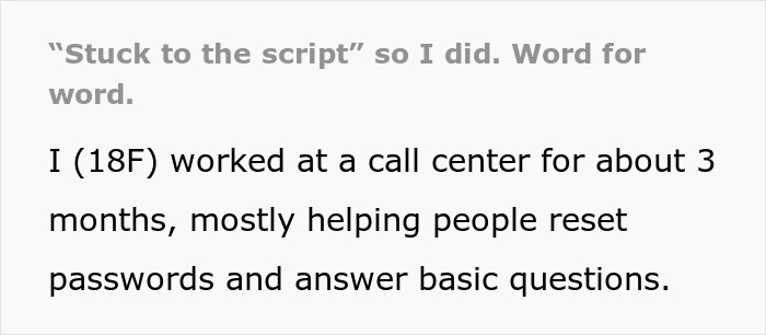 Text excerpt from a call center representative explaining her experience sticking to the script as instructed by her supervisor.