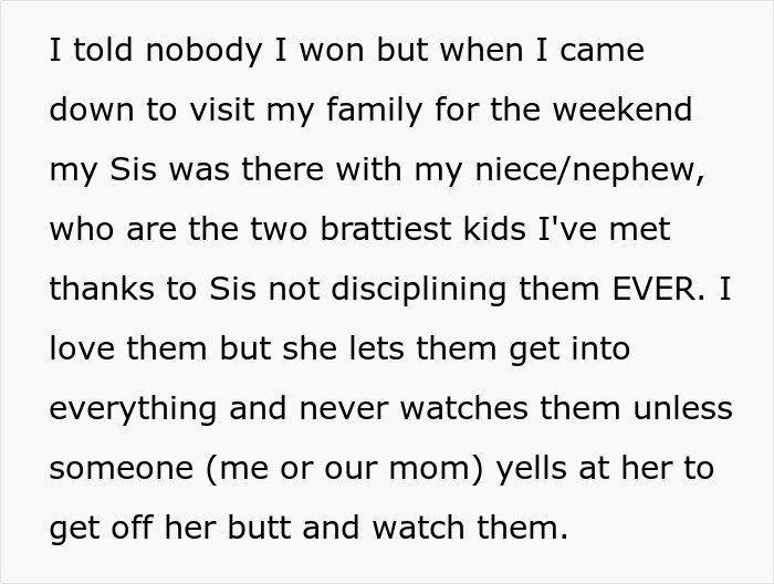 Text excerpt about family conflict involving sister and niblings causing vacation rift over picking friend for trip. - 4